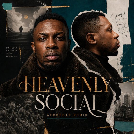 Heavenly Social Afrobeat Remix